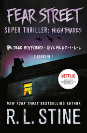 Fear Street Super Thriller: Nightmares: 2 Books In 1