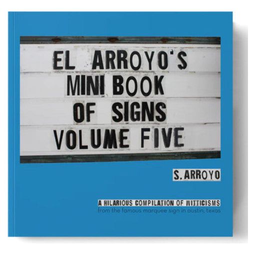 El Arroyo Mini Book of Signs Vol. 5