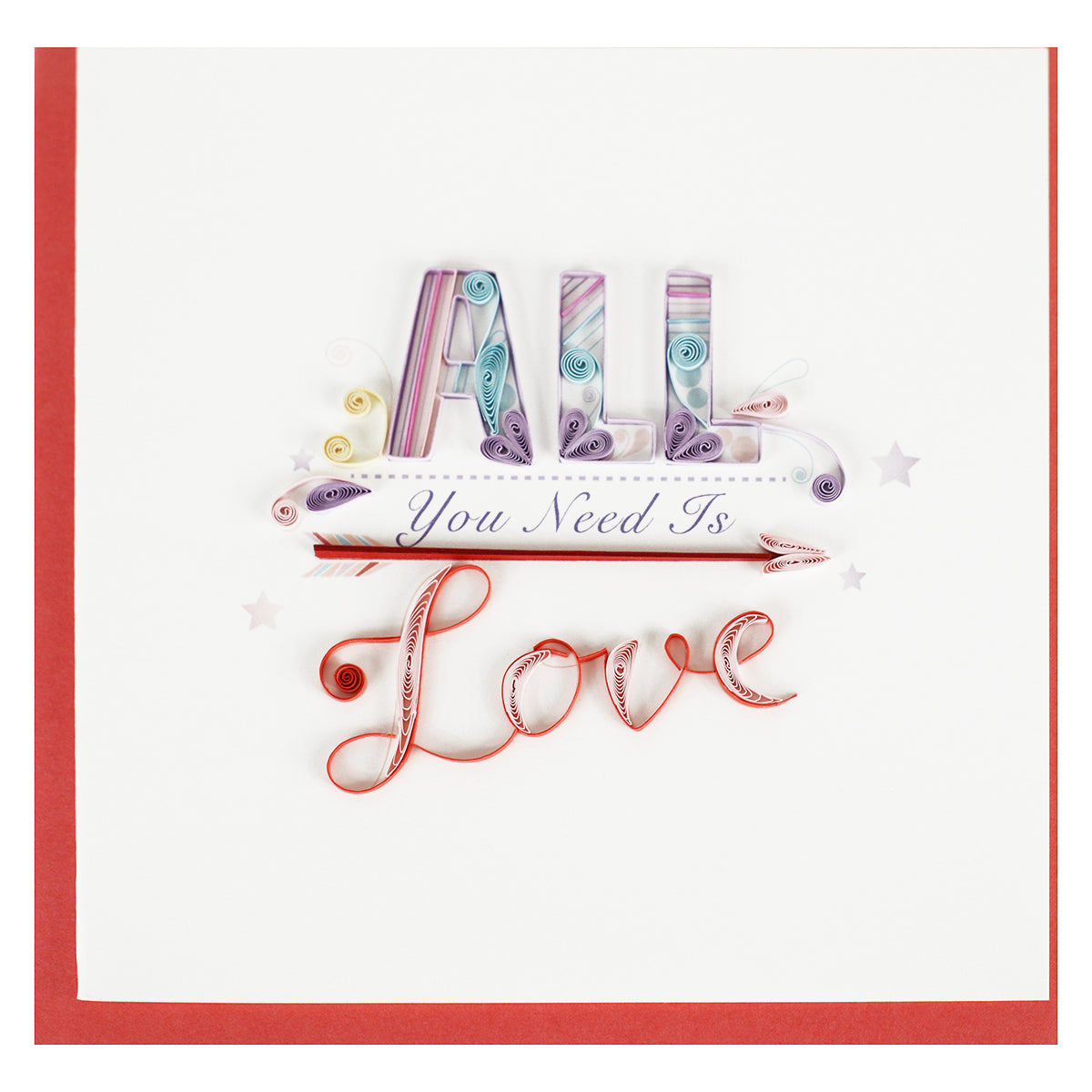 All You Need is Love Quilling Card