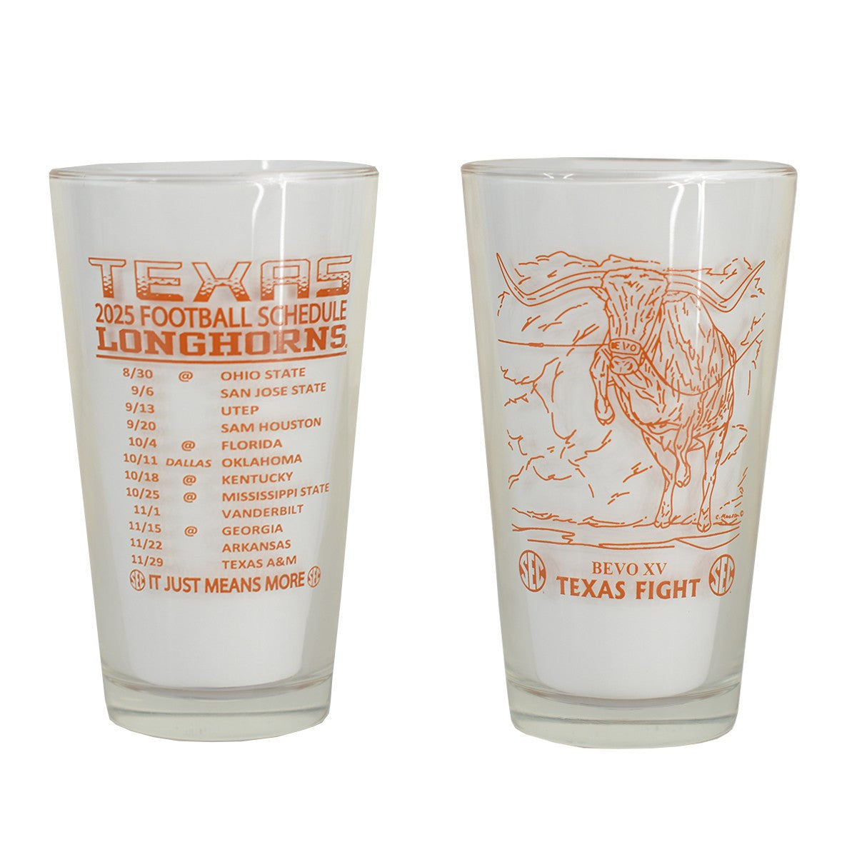 Texas Longhorn SEC It Just Means More 2025 Football Schedule Glass ALMOST GONE !!