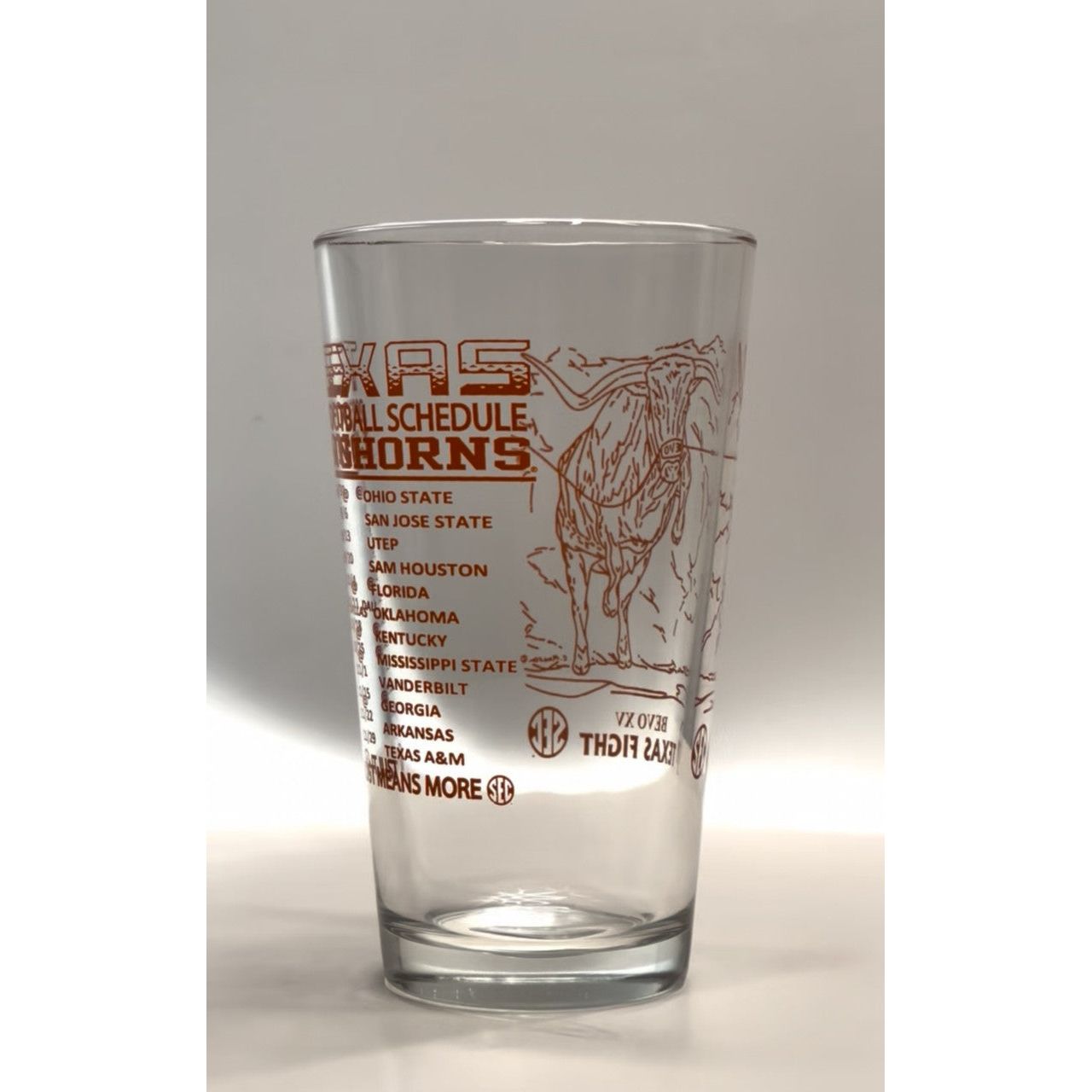 Texas Longhorn SEC It Just Means More 2025 Football Schedule Glass ALMOST GONE !!