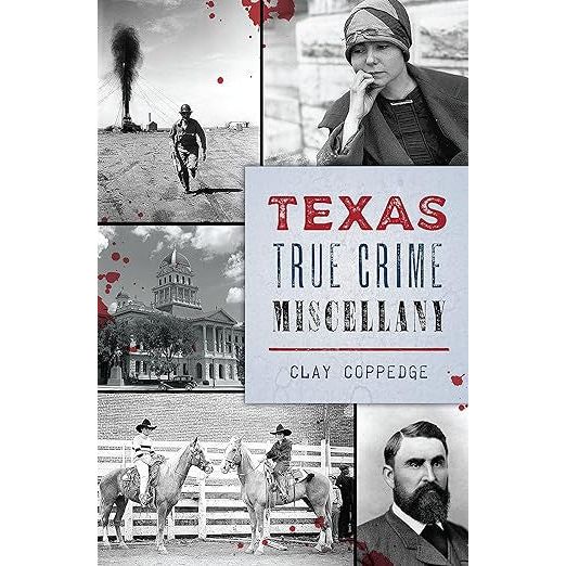 Texas True Crime Miscellany-Book