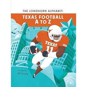 Texas Football A-Z The Longhorn Alphabet Book (Signed by the Author)